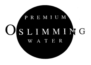 PREMIUM O SLIMMING WATER