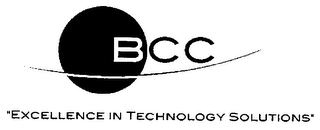 BCC "EXCELLENCE IN TECHNOLOGY SOLUTIONS"