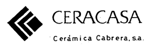 CERACASA CERAMICA CABRERA, S.A.