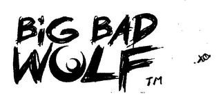 BIG BAD WOLF