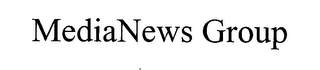MEDIANEWS GROUP