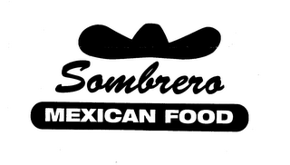 SOMBRERO MEXICAN FOOD