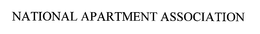 NATIONAL APARTMENT ASSOCIATION