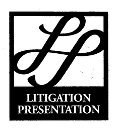 LP LITIGATION PRESENTATION