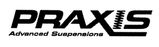 PRAXIS ADVANCED SUSPENSIONS