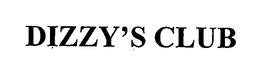DIZZY'S CLUB