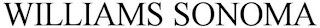 WILLIAMS SONOMA