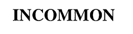 INCOMMON
