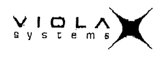 VIOLA SYSTEMS