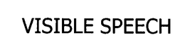 VISIBLE SPEECH