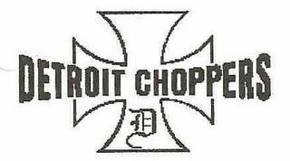 D DETROIT CHOPPERS