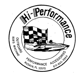 HI-PERFORMANCE OUTBOARD PERFORMANCE ACCESSORIES BOB'S MACHINE RUSKIN, FL.33570 813-645-3966