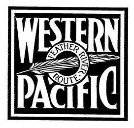 WESTERN PACIFIC FEATHER RIVER ROUTE
