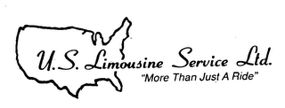 U.S. LIMOUSINE SERVICE LTD. "MORE THAN JUST A RIDE"