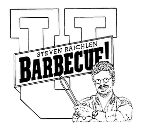 U STEVEN RAICHLEN BARBECUE!