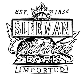 SLEEMAN ORIGINAL DARK IMPORTED EST. 1834