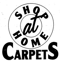 SHOP AT HOME CARPETS