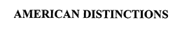 AMERICAN DISTINCTIONS