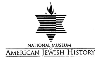 NATIONAL MUSEUM OF AMERICAN JEWISH HISTORY