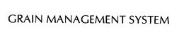 GRAIN MANAGEMENT SYSTEM