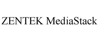 ZENTEK MEDIASTACK