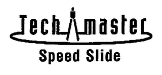 TECH MASTER SPEED SLIDE