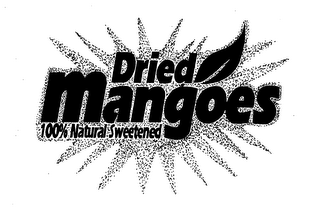 DRIED MANGOES 100% NATURAL SWEETENED