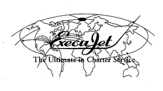 EXECUJET THE ULTIMATE IN CHARTER SERVICE