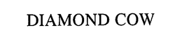 DIAMOND COW