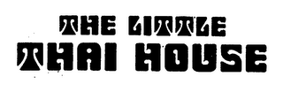 THE LITTLE THAI HOUSE
