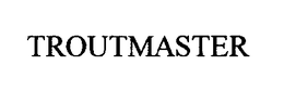 TROUTMASTERS