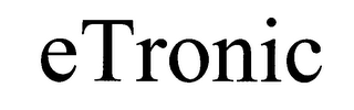 ETRONIC