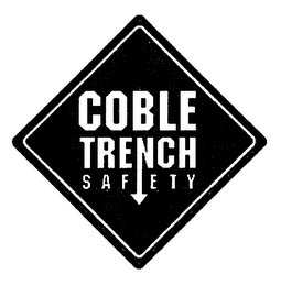COBLE TRENCH SAFETY