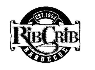 EST. 1992 RIB CRIB BARBECUE