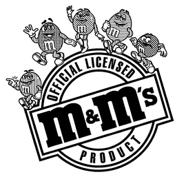 M&M'S OFFICIAL LICENSED PRODUCT