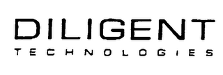 DILIGENT TECHNOLOGIES