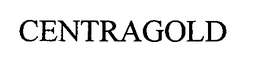 CENTRAGOLD