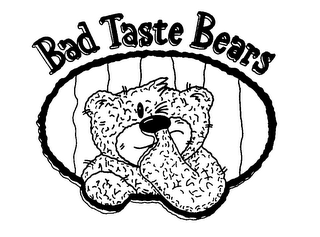 BAD TASTE BEARS