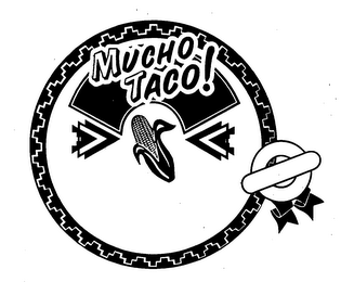 MUCHO TACO!