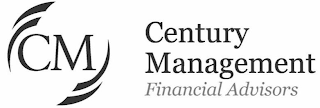 CM CENTURY MANAGEMENT FINANCIAL ADVISORS