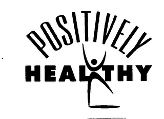 POSITIVELY HEALTHY