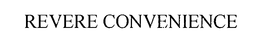 REVERE CONVENIENCE