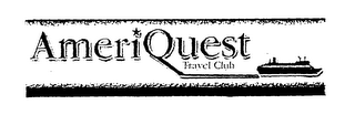 AMERIQUEST TRAVEL CLUB