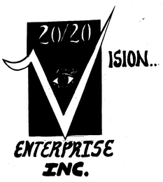 20/20 VISION... ENTERPRISE INC.
