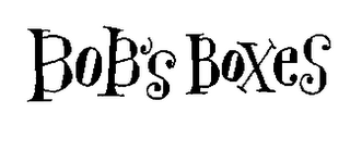 BOB'S BOXES