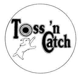 TOSS 'N CATCH