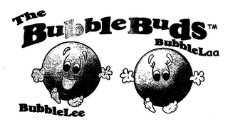 THE BUBBLEBUDS BUBBLELEE BUBBLELAA