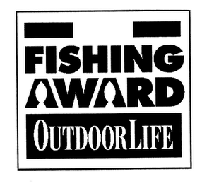 FISHING AWARD OUTDOOR LIFE