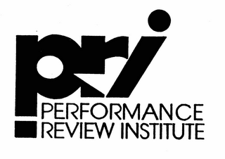 PRI PERFORMANCE REVIEW INSTITUTE