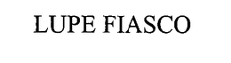 LUPE FIASCO